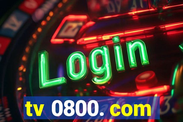 tv 0800. com